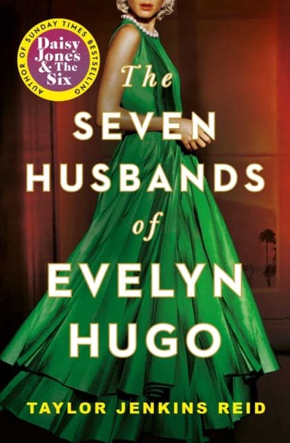 Seven Husbands of Evelyn Hugo : The Sunday Times Bestseller - Book from The Bookhouse Broughty Ferry- Just £8.99! Shop now