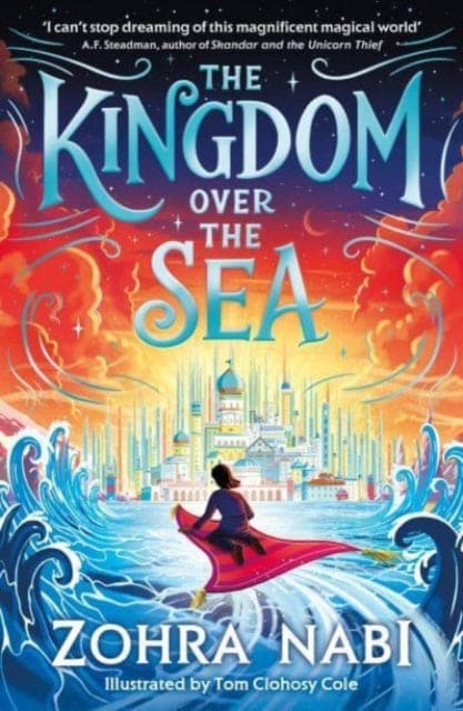 The Kingdom Over the Sea : The perfect spellbinding fantasy adventure for holiday reading : 1 - Book from The Bookhouse Broughty Ferry- Just £7.99! Shop now