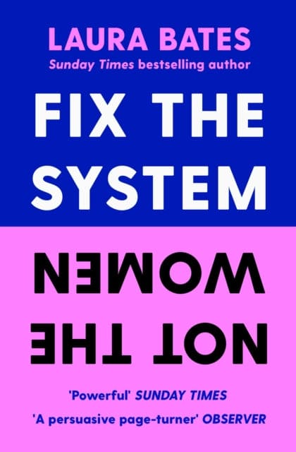 Fix the System, Not the Women - Book from The Bookhouse Broughty Ferry- Just £9.99! Shop now