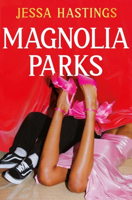 Magnolia Parks : TikTok made me buy it! The addictive romance sensation - Book 1-9781398716902