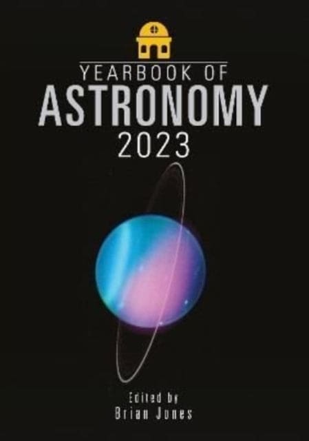 Yearbook of Astronomy 2023 - Book from The Bookhouse Broughty Ferry- Just £18.99! Shop now