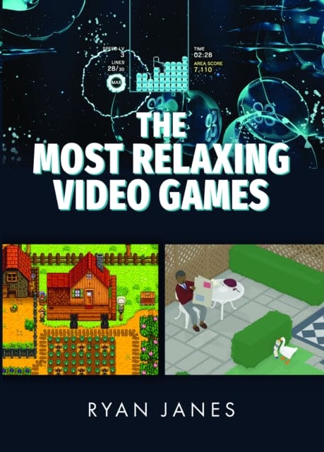 The Most Relaxing Video Games - Book from The Bookhouse Broughty Ferry- Just £30! Shop now