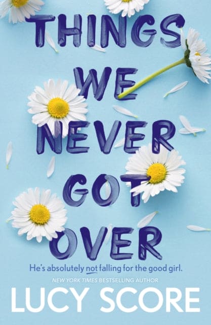 Things We Never Got Over : the must-read romantic comedy and TikTok bestseller! - Book from The Bookhouse Broughty Ferry- Just £9.99! Shop now