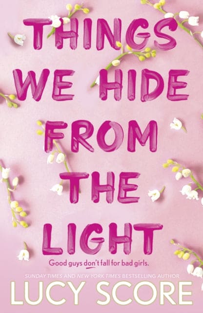 Things We Hide From The Light : the Sunday Times bestseller and follow-up to TikTok sensation Things We Never Got Over - Book from The Bookhouse Broughty Ferry- Just £9.99! Shop now