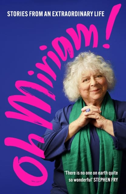 Oh Miriam! : Stories from an Extraordinary Life - Book from The Bookhouse Broughty Ferry- Just £25! Shop now