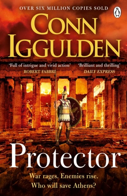 Protector : The Sunday Times bestseller that 'Bring[s] the Greco-Persian Wars to life in brilliant detail. Thrilling' DAILY EXPRESS - Book from The Bookhouse Broughty Ferry- Just £9.99! Shop now