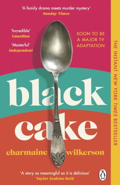 Black Cake : The compelling and beautifully written New York Times bestseller 2022 - Book from The Bookhouse Broughty Ferry- Just £9.99! Shop now