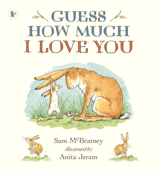 Guess How Much I Love You - Book from The Bookhouse Broughty Ferry- Just £7.99! Shop now