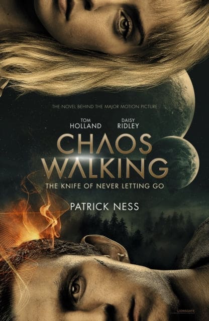 Chaos Walking: Book 1 The Knife of Never Letting Go : Movie Tie-in-9781406385397