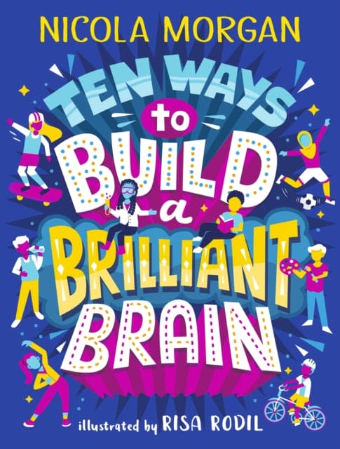 Ten Ways to Build a Brilliant Brain - Book from The Bookhouse Broughty Ferry- Just £9.99! Shop now