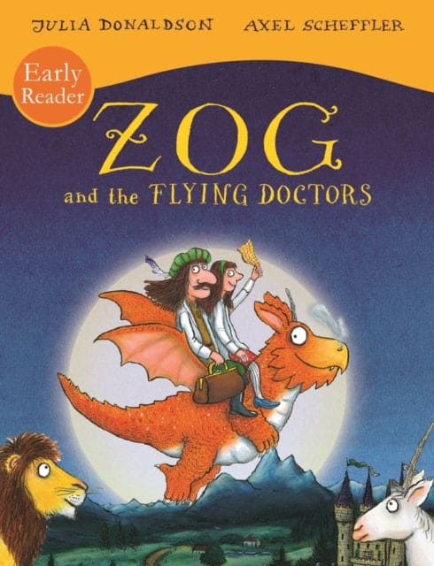 Zog and the Flying Doctors Early Reader - Book from The Bookhouse Broughty Ferry- Just £4.99! Shop now