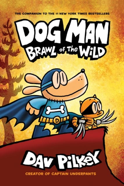 Dog Man 6: Brawl of the Wild PB-9781407191942