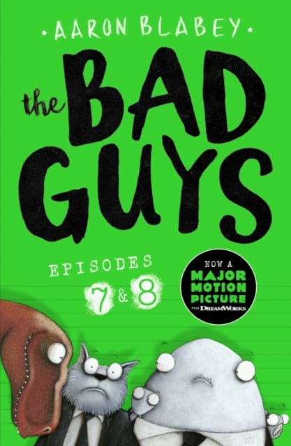 The Bad Guys: Episode 7&8-9781407193380