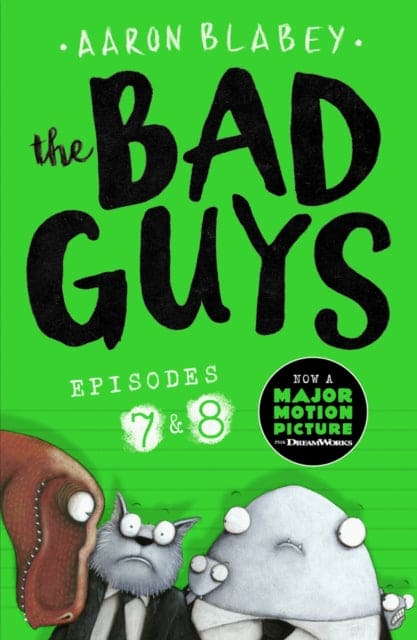 The Bad Guys: Episode 7&8 - Book from The Bookhouse Broughty Ferry- Just £6.99! Shop now