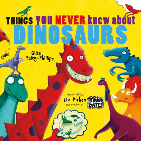 Things You Never Knew About Dinosaurs (NE PB) - Book from The Bookhouse Broughty Ferry- Just £6.99! Shop now