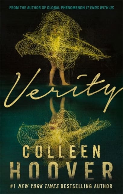 Verity : The thriller that will capture your heart and blow your mind-9781408726600