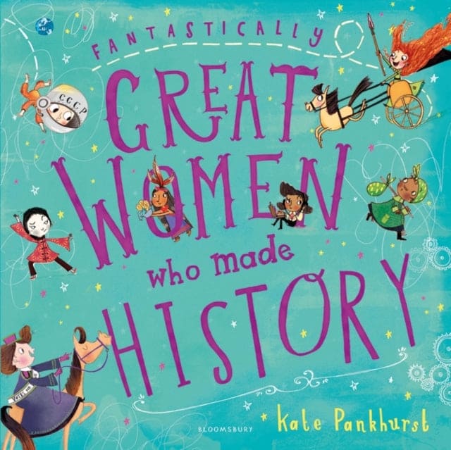 Fantastically Great Women Who Made History - Book from The Bookhouse Broughty Ferry- Just £6.99! Shop now