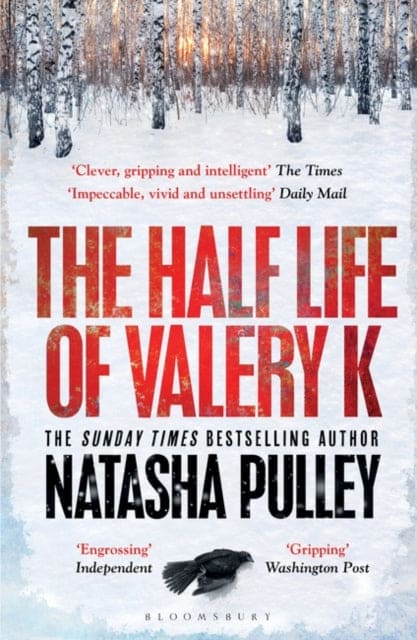 The Half Life of Valery K : THE TIMES HISTORICAL FICTION BOOK OF THE MONTH - Book from The Bookhouse Broughty Ferry- Just £8.99! Shop now