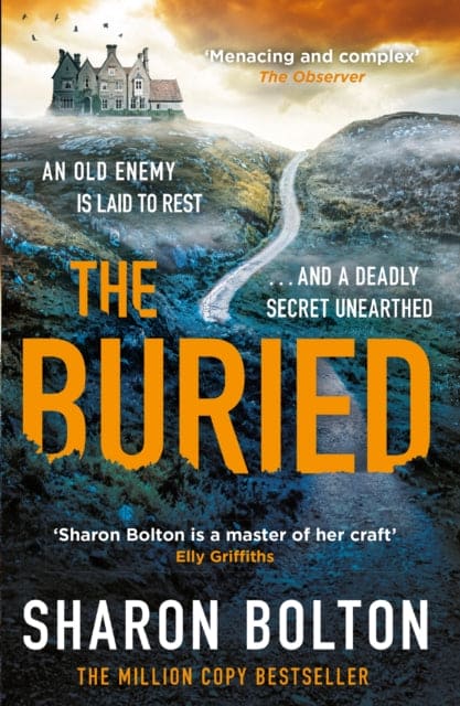 The Buried : A chilling, haunting crime thriller from Richard & Judy bestseller Sharon Bolton - Book from The Bookhouse Broughty Ferry- Just £8.99! Shop now