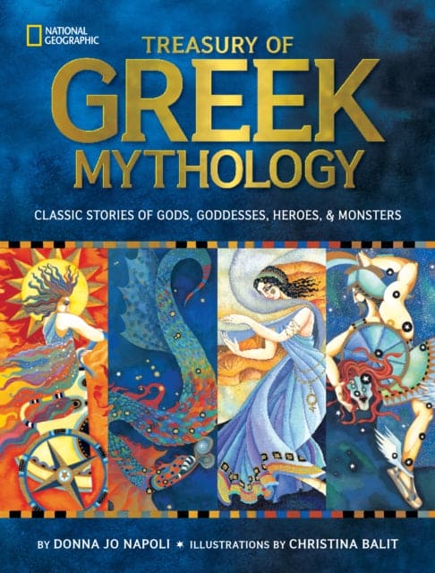 Treasury of Greek Mythology : Classic Stories of Gods, Goddesses, Heroes & Monsters - Book from The Bookhouse Broughty Ferry- Just £19.99! Shop now