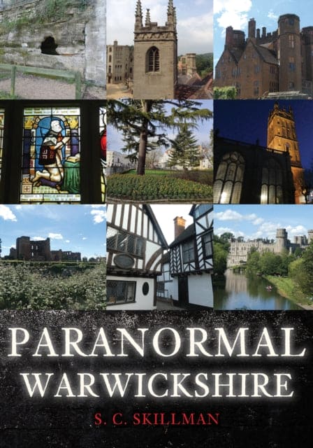 Paranormal Warwickshire - Book from The Bookhouse Broughty Ferry- Just £15.99! Shop now