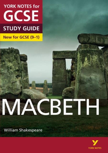 Macbeth: York Notes for GCSE everything you need to catch up, study and prepare for and 2023 and 2024 exams and assessments-9781447982203