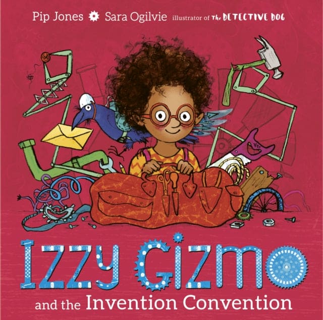 Izzy Gizmo and the Invention Convention - Book from The Bookhouse Broughty Ferry- Just £6.99! Shop now