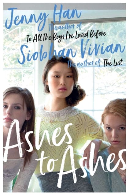 Ashes to Ashes : From the bestselling author of The Summer I Turned Pretty-9781471191534