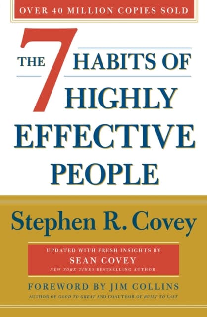 The 7 Habits Of Highly Effective People: Revised and Updated : 30th Anniversary Edition - Book from The Bookhouse Broughty Ferry- Just £16.99! Shop now