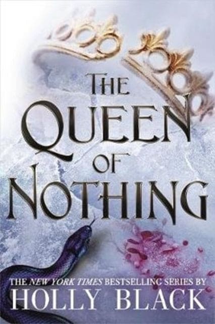 The Queen of Nothing (The Folk of the Air #3) - Book from The Bookhouse Broughty Ferry- Just £8.99! Shop now