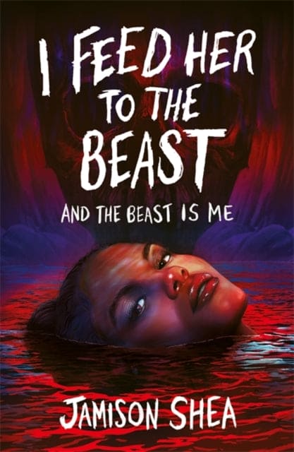 I Feed Her to the Beast and the Beast Is Me - Book from The Bookhouse Broughty Ferry- Just £8.99! Shop now