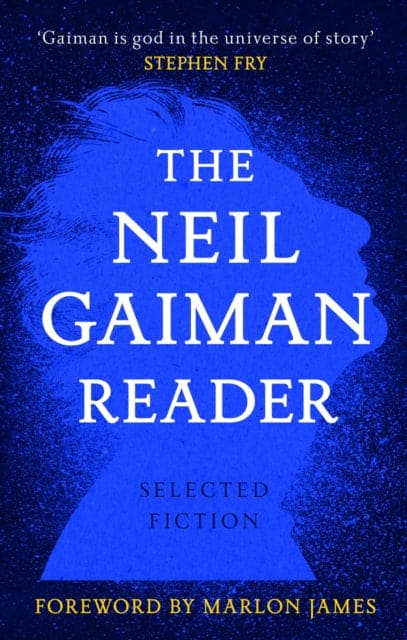 The Neil Gaiman Reader : Selected Fiction - Book from The Bookhouse Broughty Ferry- Just £18.99! Shop now