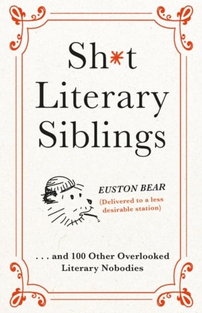 Shit Literary Siblings - Book from The Bookhouse Broughty Ferry- Just £12.99! Shop now