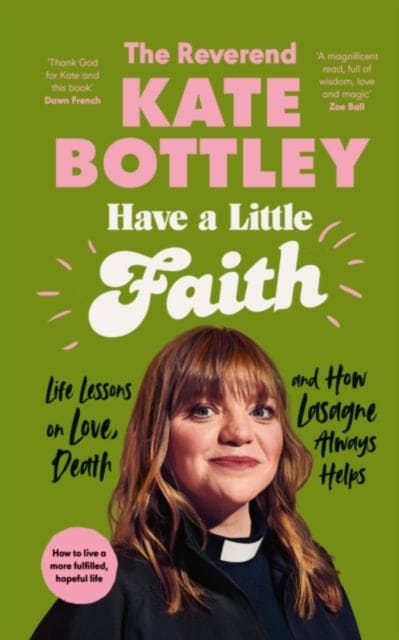 Have A Little Faith - Signed Edition - : Life Lessons on Love, Death and How Lasagne Always Helps - Book from The Bookhouse Broughty Ferry- Just £18.99! Shop now