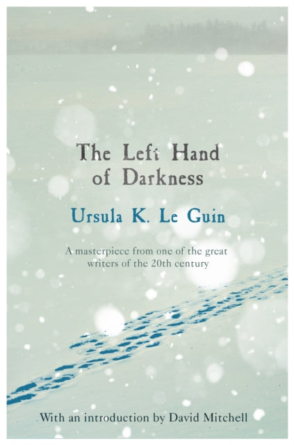 The Left Hand of Darkness : A groundbreaking feminist literary masterpiece - Book from The Bookhouse Broughty Ferry- Just £9.99! Shop now