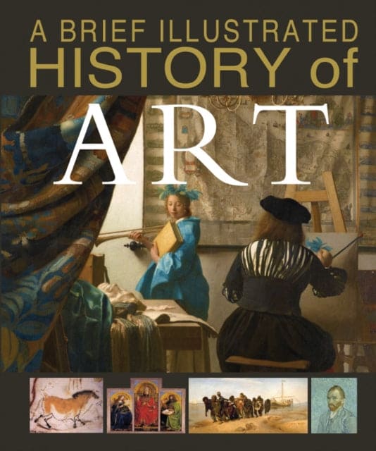 A Brief Illustrated History of Art-9781474727075