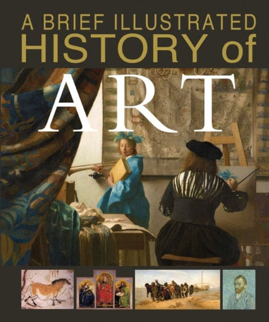 A Brief Illustrated History of Art - Book from The Bookhouse Broughty Ferry- Just £3.99! Shop now
