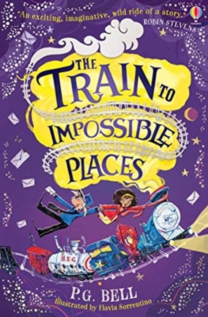 The Train to Impossible Places - Book from The Bookhouse Broughty Ferry- Just £7.99! Shop now