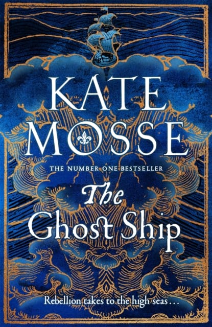 The Ghost Ship : an epic historical novel from the number one bestselling author-9781509806911