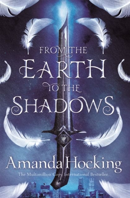 From the Earth to the Shadows - Book from The Bookhouse Broughty Ferry- Just £7.99! Shop now