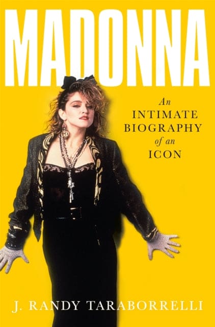 Madonna : An Intimate Biography of an Icon at Sixty - Book from The Bookhouse Broughty Ferry- Just £10.99! Shop now
