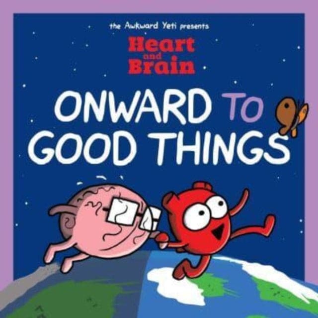 Heart and Brain: Onward to Good Things! : A Heart and Brain Collection : 4 - Book from The Bookhouse Broughty Ferry- Just £11.99! Shop now