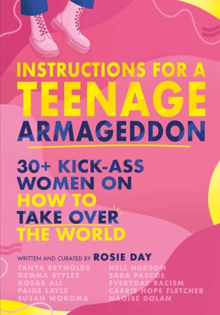 Instructions for a Teenage Armageddon : 30+ kick-ass women on how to take over the world - Book from The Bookhouse Broughty Ferry- Just £12.99! Shop now