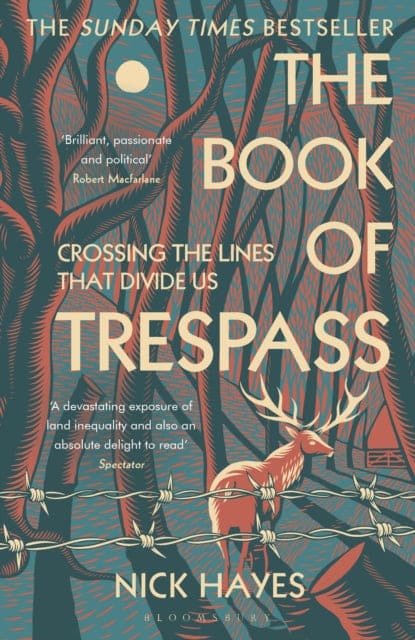 The Book of Trespass : Crossing the Lines that Divide Us - Book from The Bookhouse Broughty Ferry- Just £9.99! Shop now