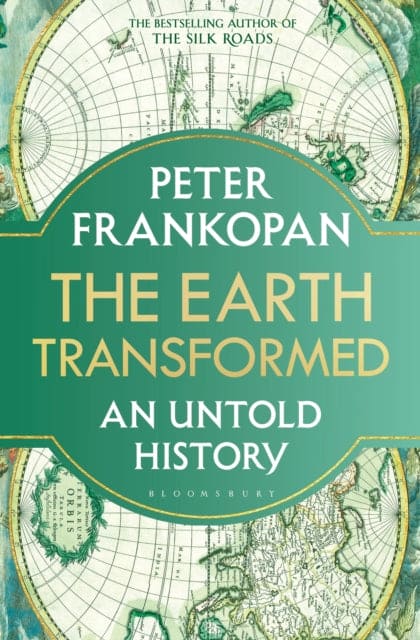 The Earth Transformed : An Untold History - Book from The Bookhouse Broughty Ferry- Just £30! Shop now