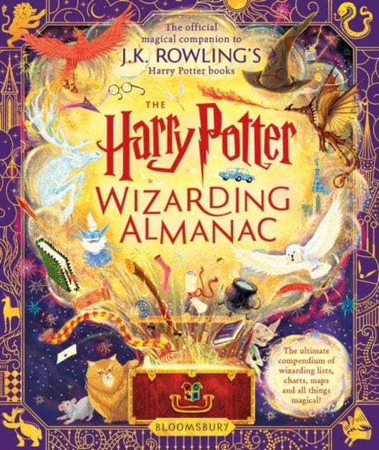 The Harry Potter Wizarding Almanac : The official magical companion to J.K. Rowling's Harry Potter books - Book from The Bookhouse Broughty Ferry- Just £30! Shop now