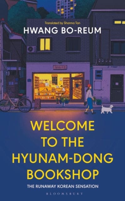 Welcome to the Hyunam-dong Bookshop : The heart-warming Korean sensation - Book from The Bookhouse Broughty Ferry- Just £14.99! Shop now