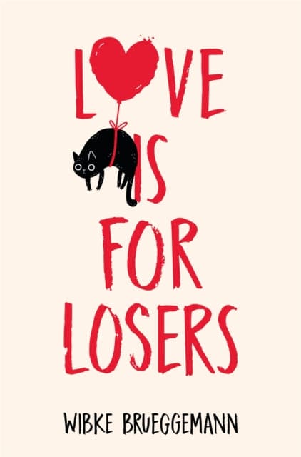 Love is for Losers - Book from The Bookhouse Broughty Ferry- Just £8.99! Shop now