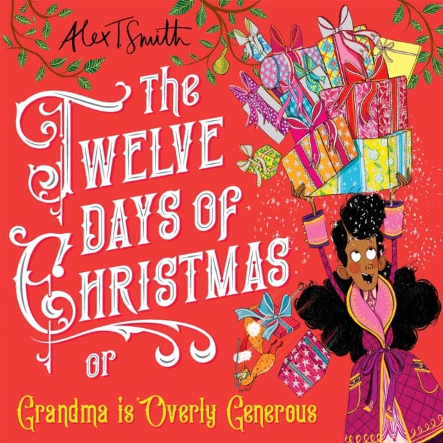 The Twelve Days of Christmas : Grandma is Overly Generous - Book from The Bookhouse Broughty Ferry- Just £9.99! Shop now