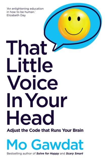 That Little Voice In Your Head : Adjust the Code that Runs Your Brain - Book from The Bookhouse Broughty Ferry- Just £10.99! Shop now